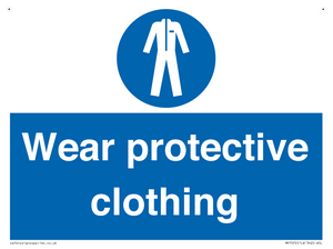 Wear protective clothing